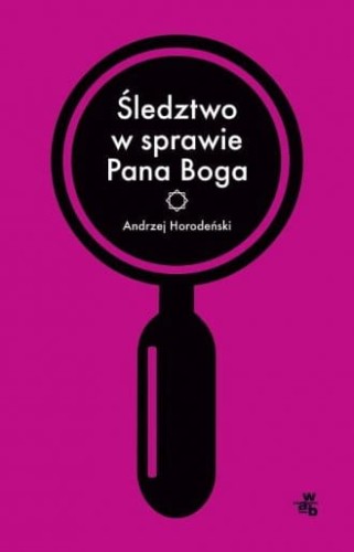 sledztwo-w-sprawie-pana-boga-andrzej-horodenski.jpg