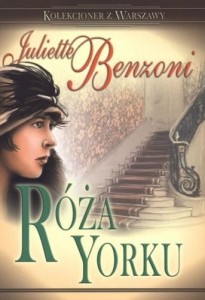 ROŻA YORKU Juliette Benzoni