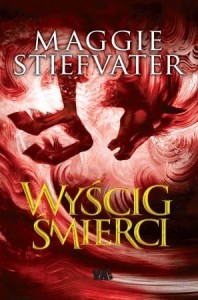 WYŚCIG ŚMIERCI Maggie Stiefvater