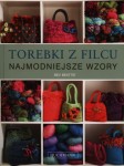 TOREBKI Z FILCU NAJMODNIEJSZE WZORY Bev Beattie