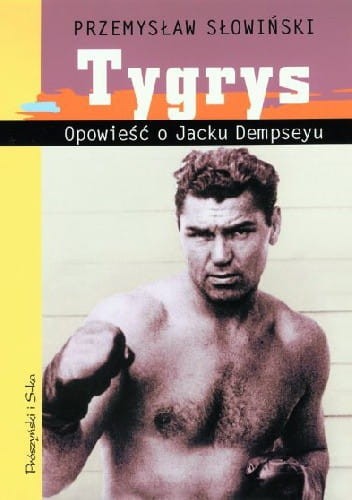 Tygrys opowieść o jacku dempseyu.jpg