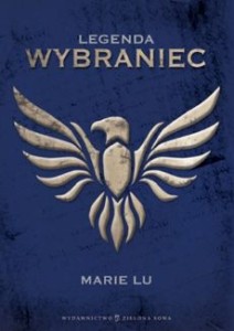 LEGENDA CZ. 2 WYBRANIEC Marie Lu