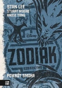 ZODIAK DZIEDZICTWO POWRÓT SMOKA TOM 2 Stan Lee, Stuart Moore, Andie Tong