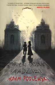 ZAUŁKI DOBREJ NADZIEI Adam Podlewski