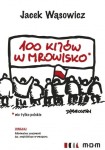 100 KIJÓW W MROWISKO Jacek Wąsowicz