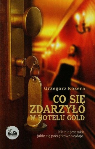 co zdarzyło się w hotelu gold.jpg