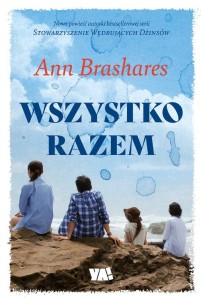 WSZYSTKO RAZEM Ann Brashares