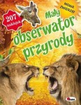 MAŁY OBSERWATOR PRZYRODY MOWA ZWIERZĄT 207 NAKLEJEK 