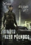MINUTA PRZED PÓŁNOCĄ. APOKALIPSA 2 Vladimir Wolff 