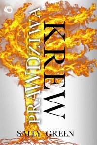 PRAWDZIWA KREW Sally Green