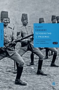 SZYDERSTWO I PRZEMOC Albert Cossery