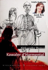 KAWALER D'HARMENTAL Aleksander Dumas