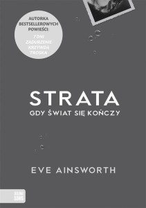 STRATA GDY ŚWIAT SIĘ KOŃCZY Ainsworth Eve