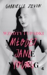 WZLOTY I UPADKI MŁODEJ JANE YOUNG Gabrielle Zevin