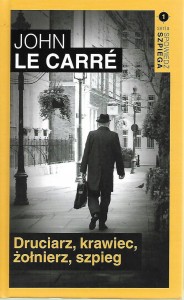 DRUCIARZ KRAWIEC ŻOŁNIERZ SZPIEG Le Carre John