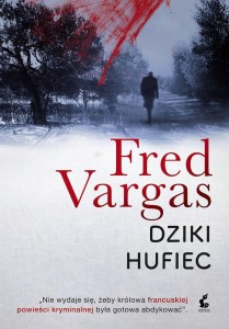 DZIKI HUFIEC Fred Vargas