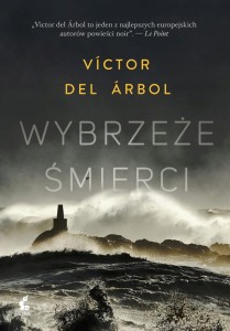 WYBRZEŻE ŚMIERCI Victor del Arbol