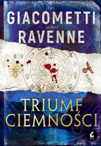 TRIUMF CIEMNOŚCI CZARNE SŁOŃCE 1 Eric Giacometti, Jacques Ravenne