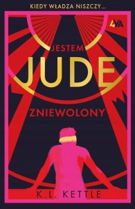 JESTEM JUDE ZNIEWOLONY K.L. Kettle