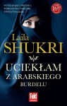 UCIEKŁAM Z ARABSKIEGO BURDELU Laila Shukri