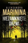 NIEZAMKNIĘTE DRZWI Aleksandra Marinina