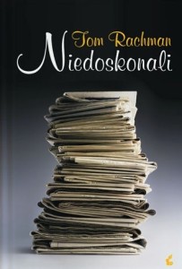 NIEDOSKONALI Tom Rachman
