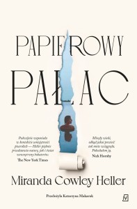 PAPIEROWY PAŁAC Miranda Cowley Heller