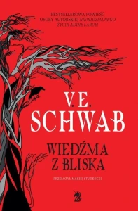 Wiedźma z Bliska V.E. Schwab