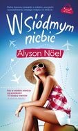 W SIÓDMYM NIEBIE Noel Alyson 
