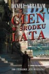 CIEŃ W ŚRODKU LATA Daniel Abraham