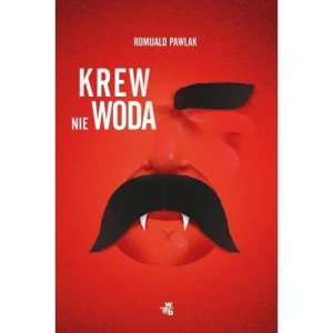 KREW NIE WODA Romuald Pawlak