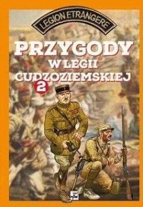 PRZYGODY W LEGII CUDZOZIEMSKIEJ TOM 2 
