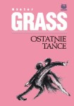OSTATNIE TAŃCE Günter Grass