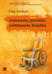JEDENASTA POWIEŚĆ. OSIEMNASTA KSIĄŻKA Dag Solstad