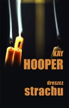DRESZCZ STRACHU Kay Hooper