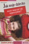 JAK MOJE DZIECKO MOŻE NAUCZYĆ SIĘ WYPOCZYWAĆ Karin Schleider