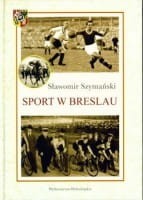 SPORT W BRESLAU Sławomir Szymański