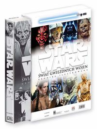 STAR WARS. ŚWIAT GWIEZDNYCH WOJEN. KRONIKA ILUSTROWANA